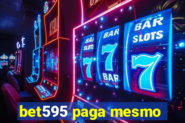 bet595 paga mesmo